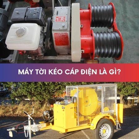 Máy tời kéo cáp điện là gì? Ứng dụng của tời kéo cáp điện trong thực tế