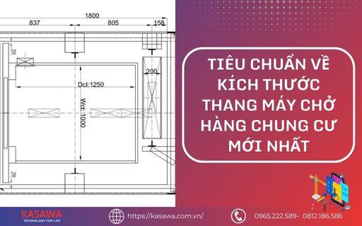 Tiêu chuẩn về kích thước thang máy chở hàng chung cư mới nhất