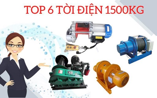 Báo giá top 6 máy tời điện 1500kg đáng mua nhất 2023